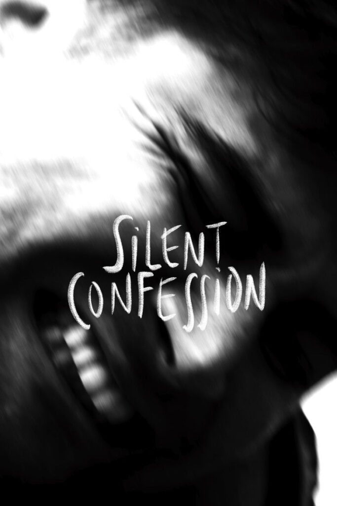 Silent Confession (2025)