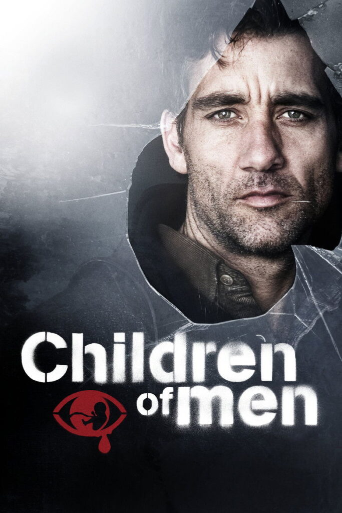 Children of Men (2006)