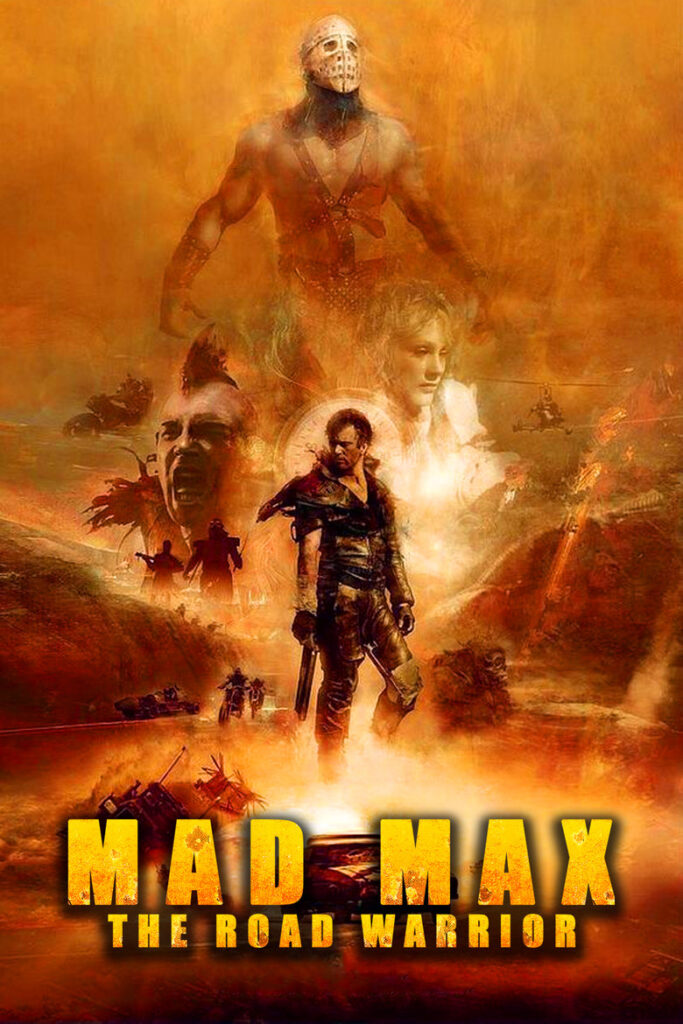 Mad Max 2: The Road Warrior (1981)