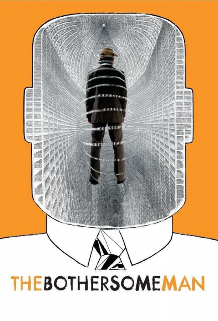 The Bothersome Man (2006)